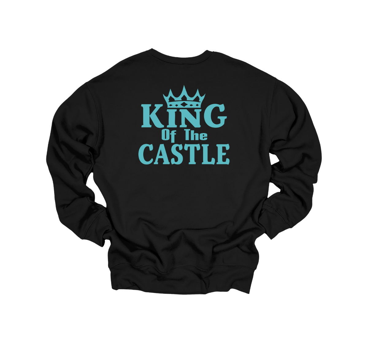 King of the Castle Crewneck Sweatshirt