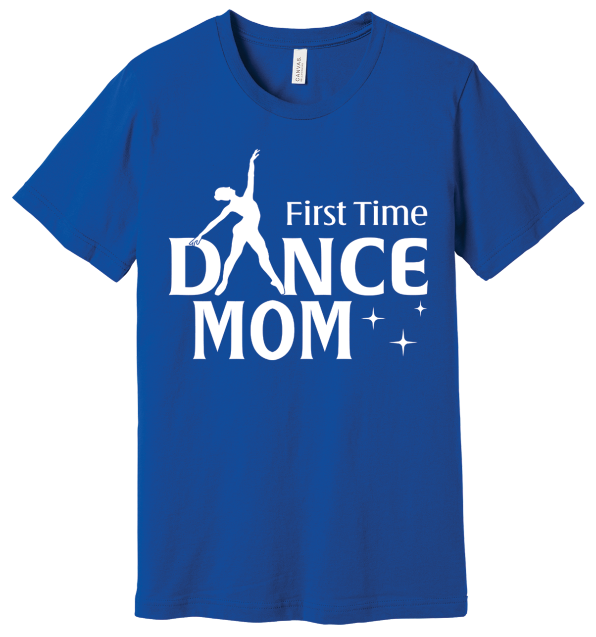First Time Dance Mom T Shirt