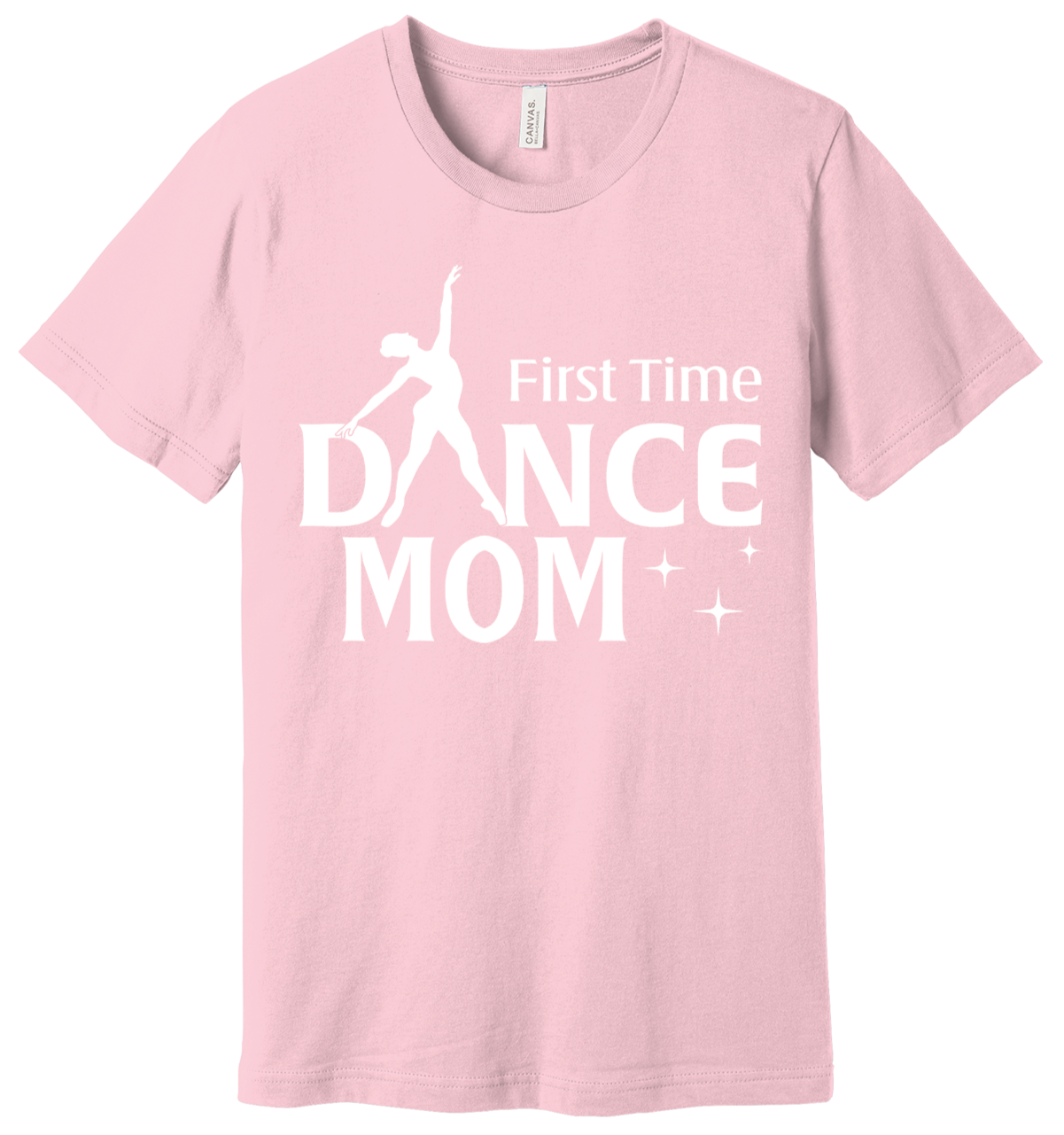 First Time Dance Mom T Shirt