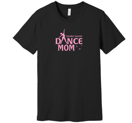 First Time Dance Mom T Shirt