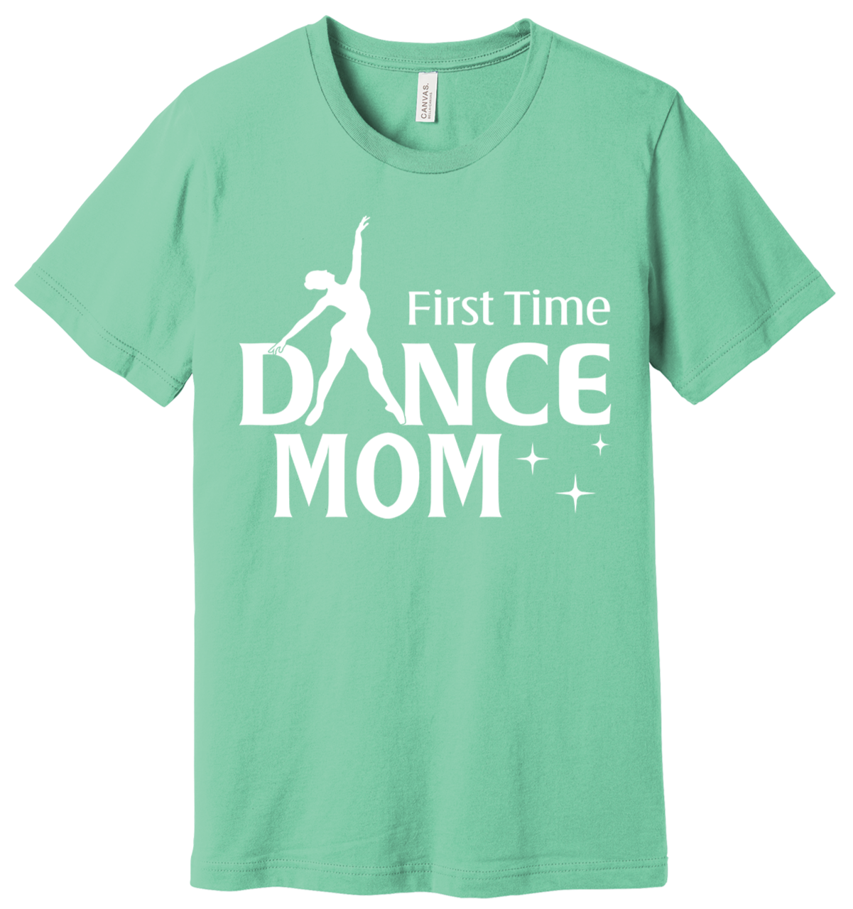 First Time Dance Mom T Shirt