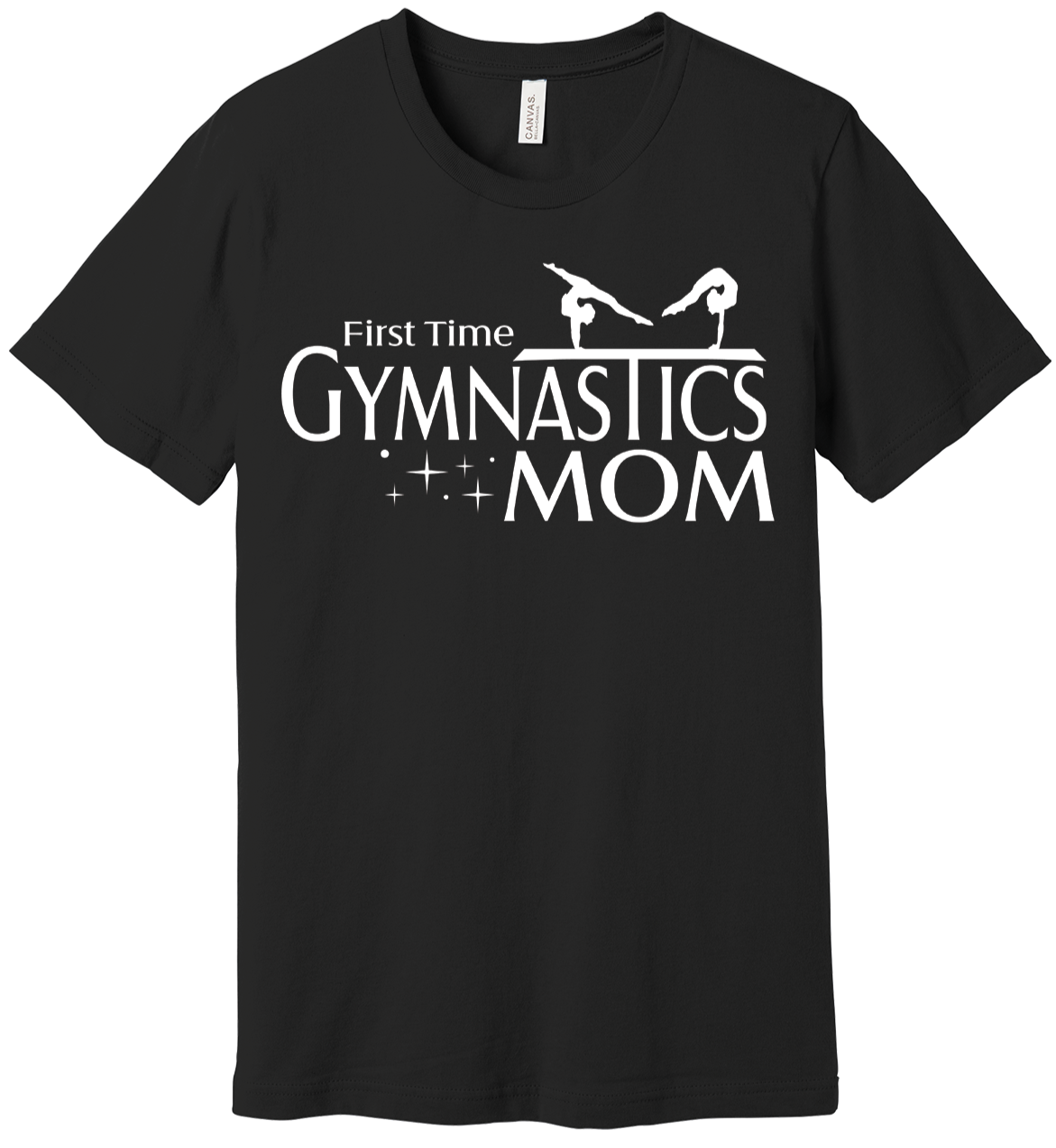 First Time Gymnastics Mom T Shirt