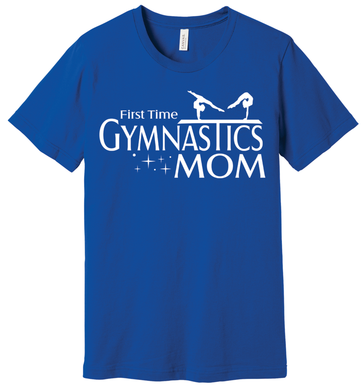 First Time Gymnastics Mom T Shirt