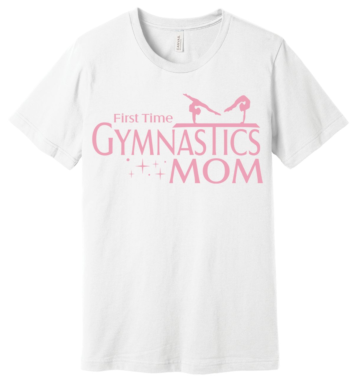 First Time Gymnastics Mom T Shirt