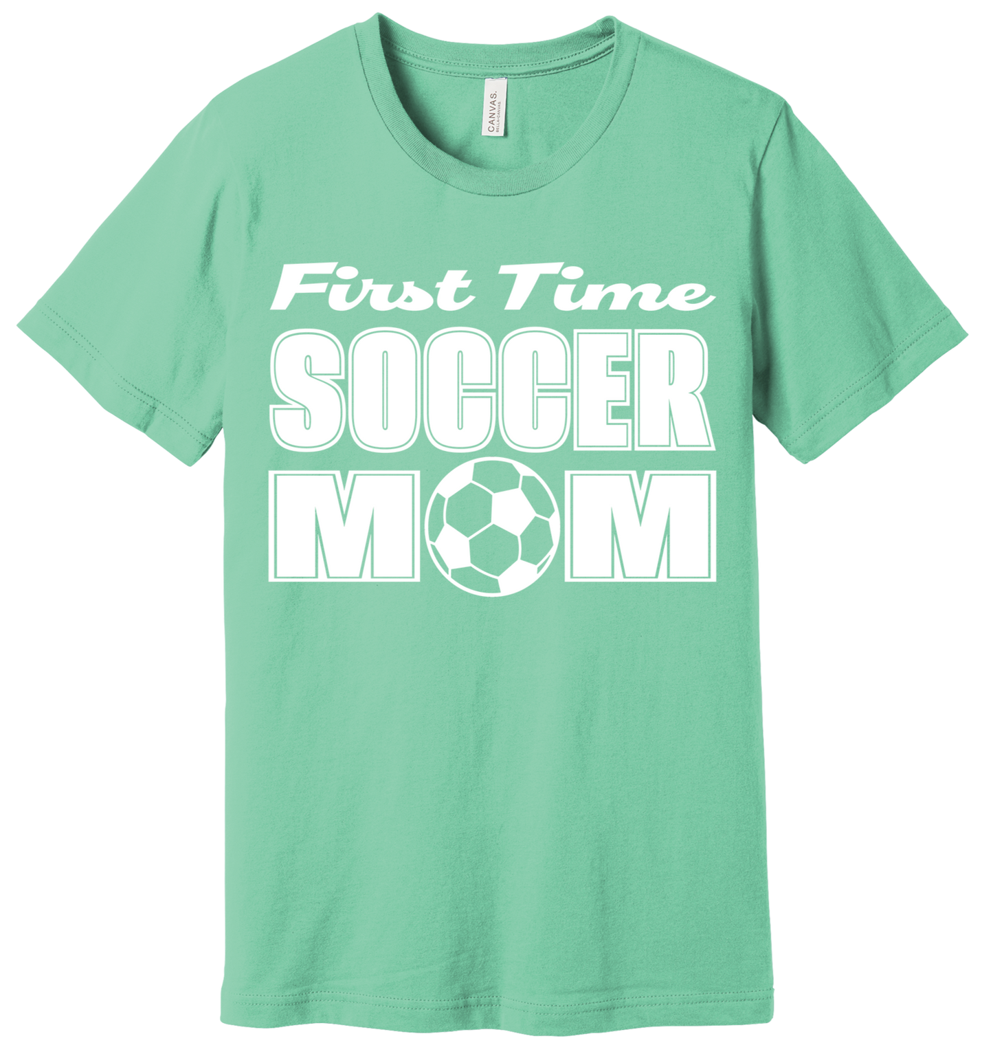 First Time Soccer Mom Tshirt